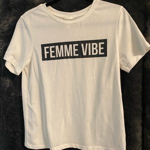 - H&M white tshirt size small “Femme vibe”